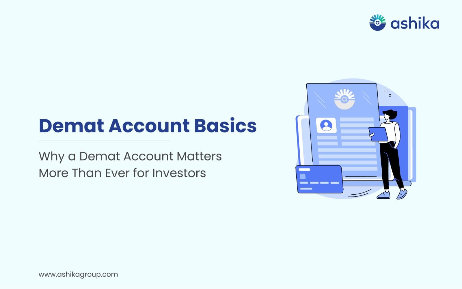 Demat Account Basics: Why a Demat Account Matters More Than Ever for Investors