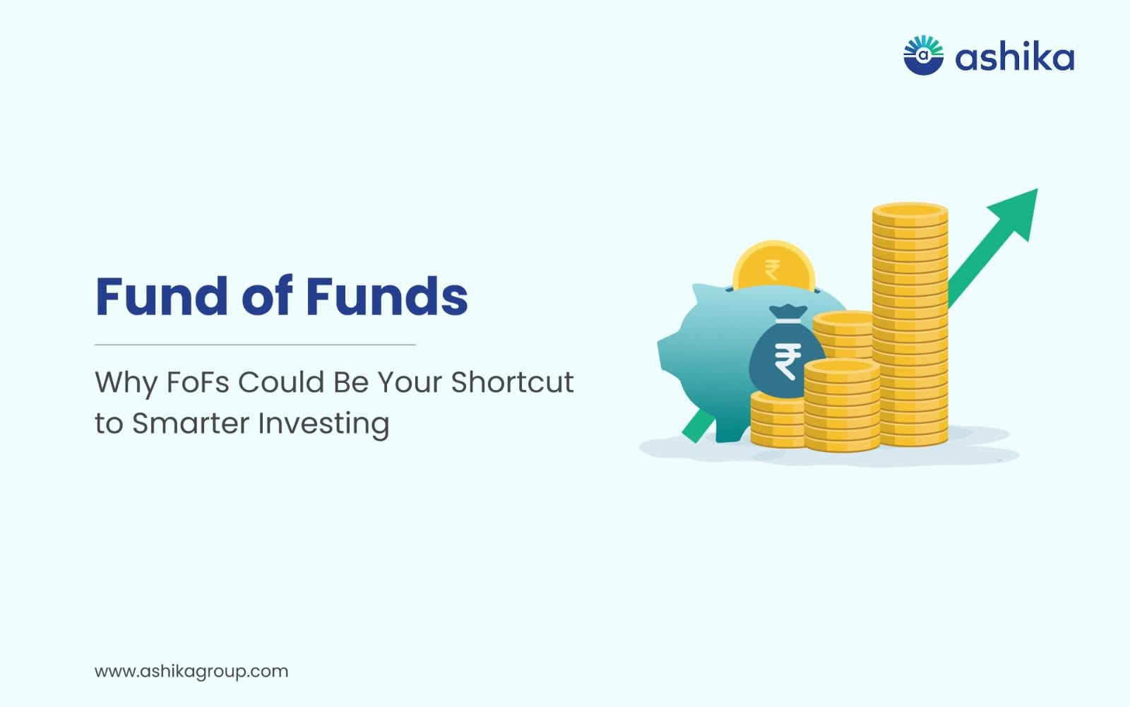 Fund of Funds: Why FoFs Could Be Your Shortcut to Smarter Investing