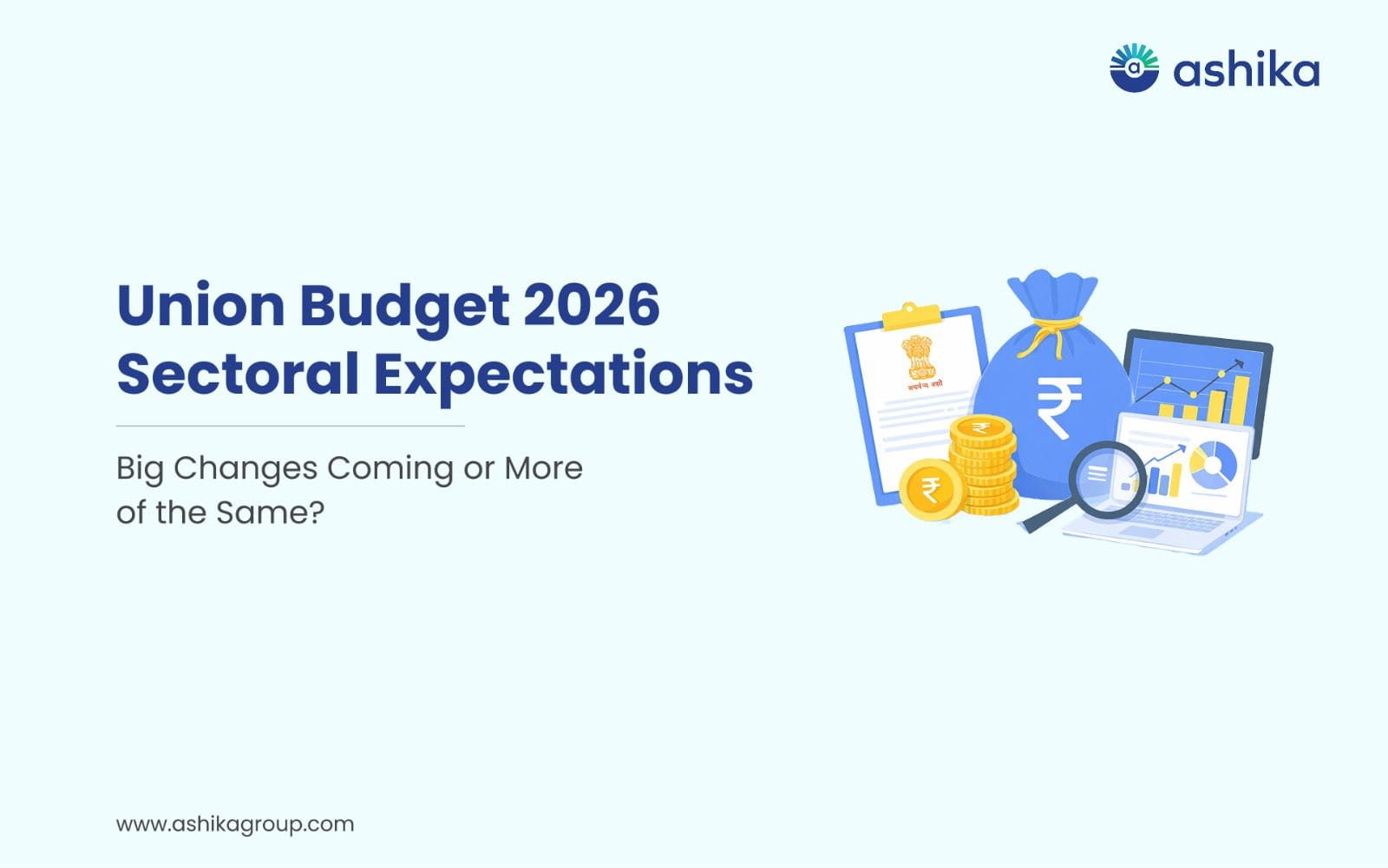 Union Budget 2026 Sectoral Expectations: Big Changes Coming or More of the Same?