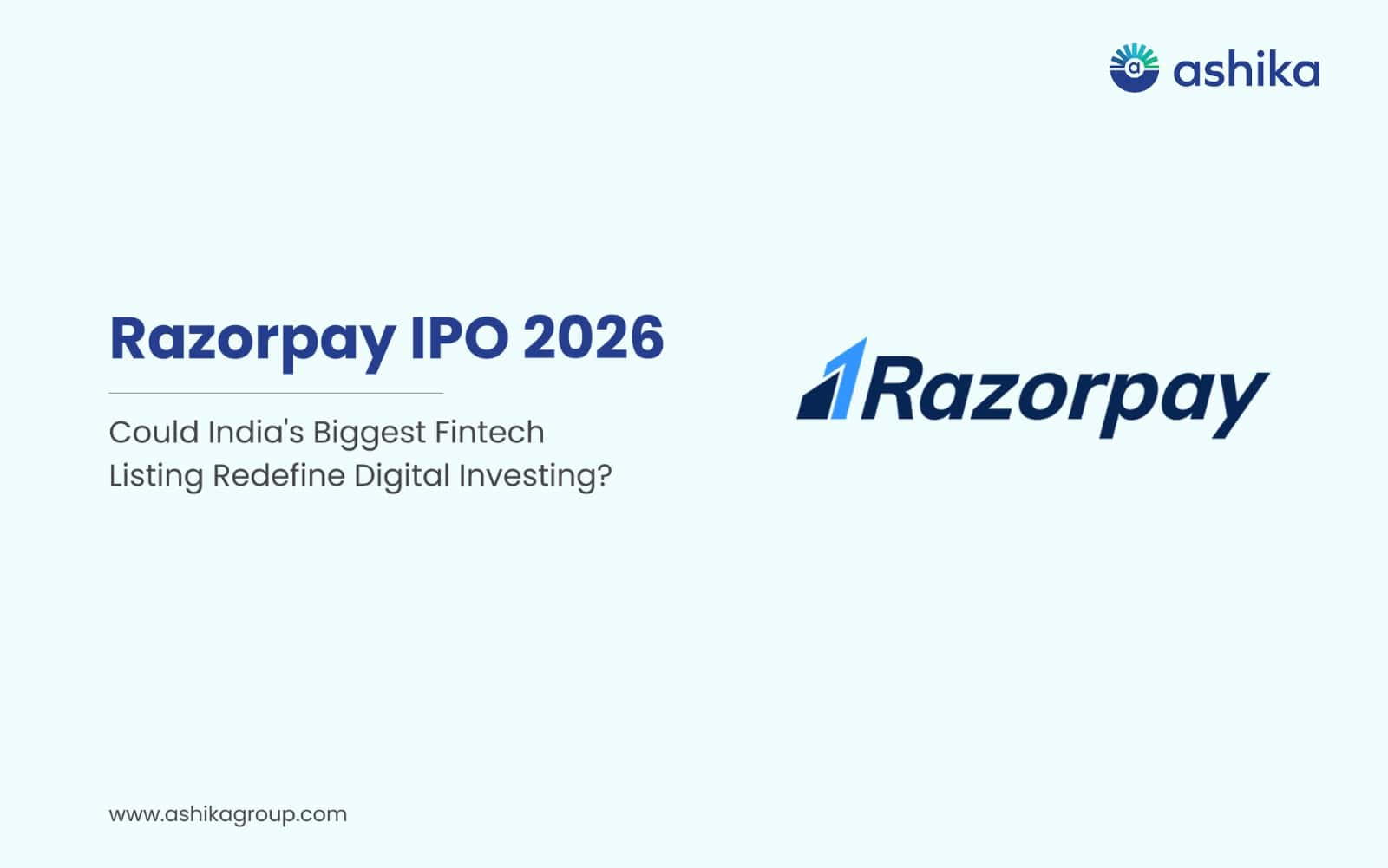 RAZORPAY IPO: COULD THIS BE INDIA'S BIGGEST FINTECH LISTING OF 2026?